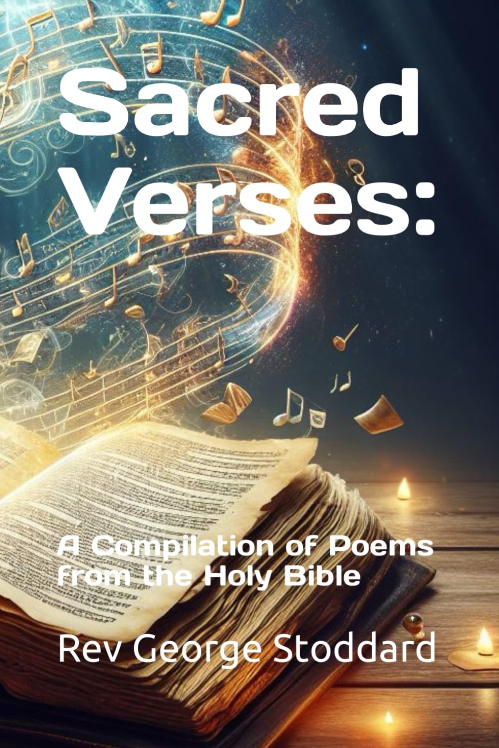 Sacred Verses: A Compilation of Poems