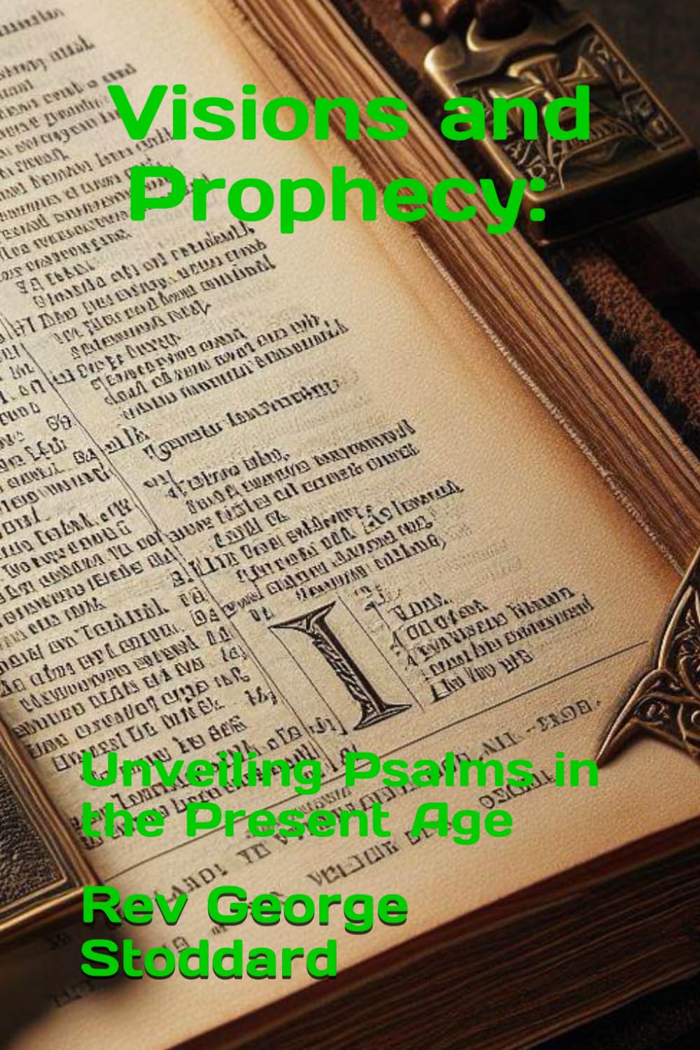 Visions and Prophecy: Unveiling Psalms in the Present Age